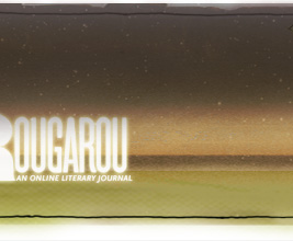 Rougarou, An Online Journal